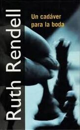 Ruth Rendell: Un Cadáver Para La Boda