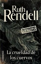 Ruth Rendell: La Crueldad De Los Cuervos