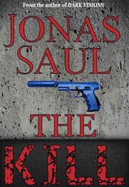 Jonas Saul: The Kill