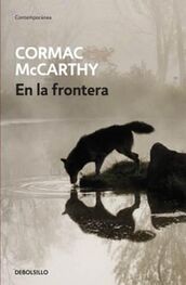 Cormac McCarthy: En la frontera