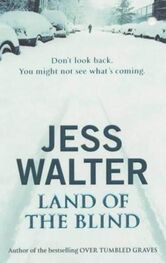 Jess Walter: Land Of The Blind