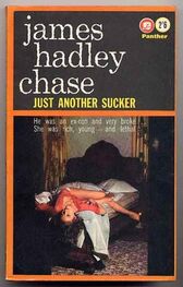 James Chase: Just Another Sucker