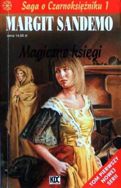 Margit Sandemo Magiczne księgi Saga o czarnoksiężniku tom 1 Przełożyła Anna - фото 1