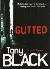 Tony Black: Gutted