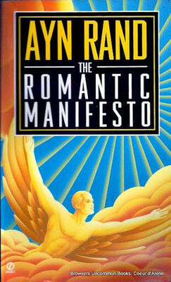 Ayn Rand The Romantic Manifesto: A Philosophy of Literature