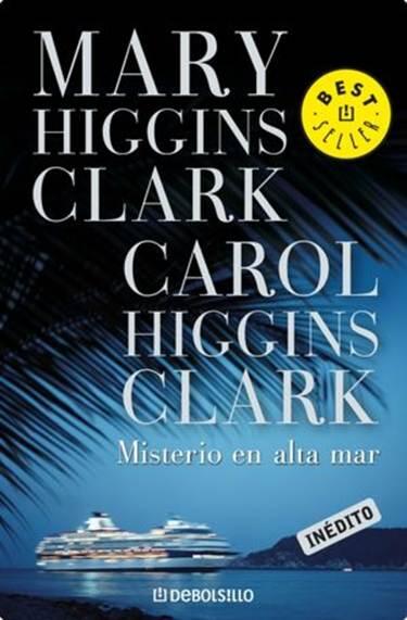 Mary Higgins Clark Carol Higgins Clark Misterio en alta mar 1 Lunes 19 de - фото 1