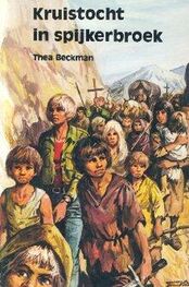 Thea Beckman: Kruistocht in spijkerbroek