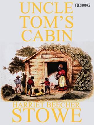 Harriet Beecher Stowe Uncle Toms Cabin or Life Among the Lowly 1852 - фото 1