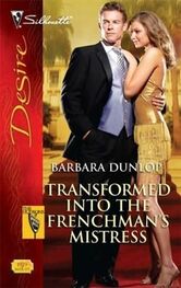 Barbara Dunlop: Transformed Into The Frenchman’s Mistress