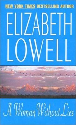 Elizabeth Lowell A Woman Without Lies