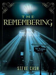 Steve Cash: The Remembering
