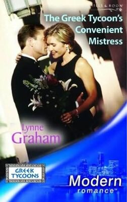 Lynne Graham The Greek Tycoon’s Convenient Mistress