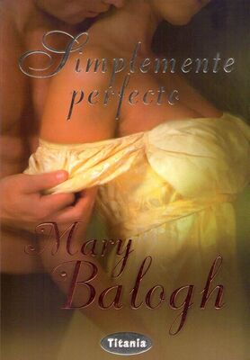 Mary Balogh Simplemente Perfecto
