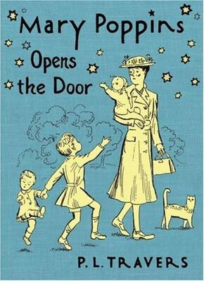 P. Travers Mary Poppins Opens the Door
