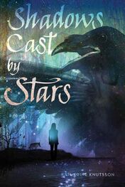 Catherine Knutsson: Shadows Cast by Stars