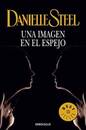Danielle Steel: Una Imagen En El Espejo