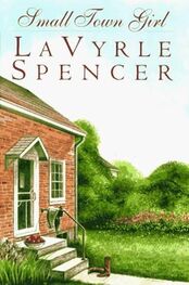 LaVyrle Spencer: Small Town Girl