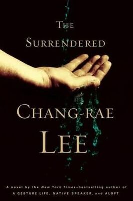 Chang-rae Lee The surrendered
