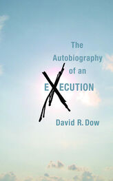 David Dow: The Autobiography of an Execution