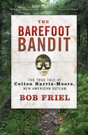 Bob Friel: The Barefoot Bandit
