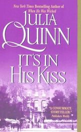 Julia Quinn: It's In His Kiss