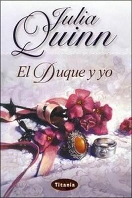 Julia Quinn El Duque Y Yo