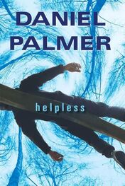 Daniel Palmer: Helpless