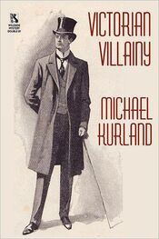 Michael Kurland: Victorian Villainy