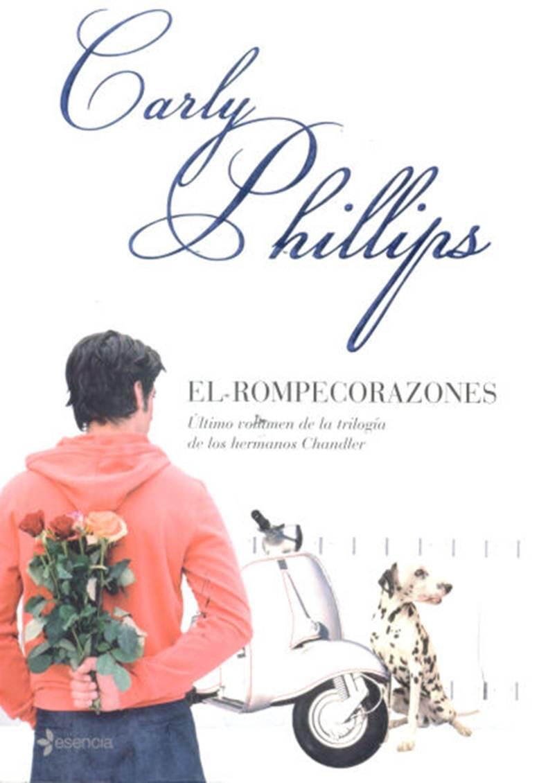 Carly Phillips El Rompecorazones The Heartbreaker 2003 3 de la Serie - фото 1