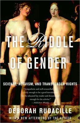 Deborah Rudacille The Riddle of Gender