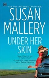 Susan Mallery: Under Her Skin