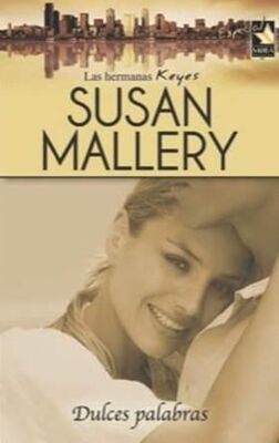 Susan Mallery Dulces Palabras