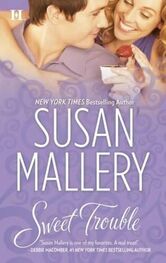 Susan Mallery: Sweet Trouble