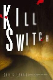 Chris Lynch: Kill Switch
