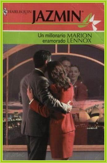 Marion Lennox Un millonario enamorado Un millonario enamorado 2003 Título - фото 1