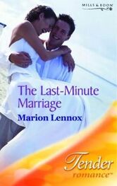 Marion Lennox: The Last-Minute Marriage