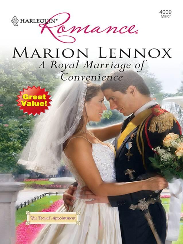 Marion Lennox Royal Marriage Of Convenience A book in the By Royal Appointment - фото 1