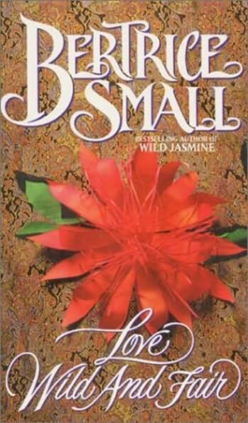 Bertrice Small Love Wild and Fair The second book in the Cyra Hafisa series - фото 1