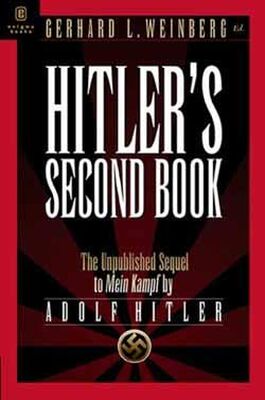 Adolf Hitler Hitler’s Second Book