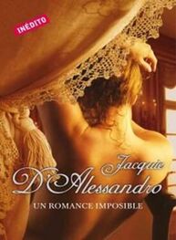 Jacquie D’Alessandro: Un Romance Imposible