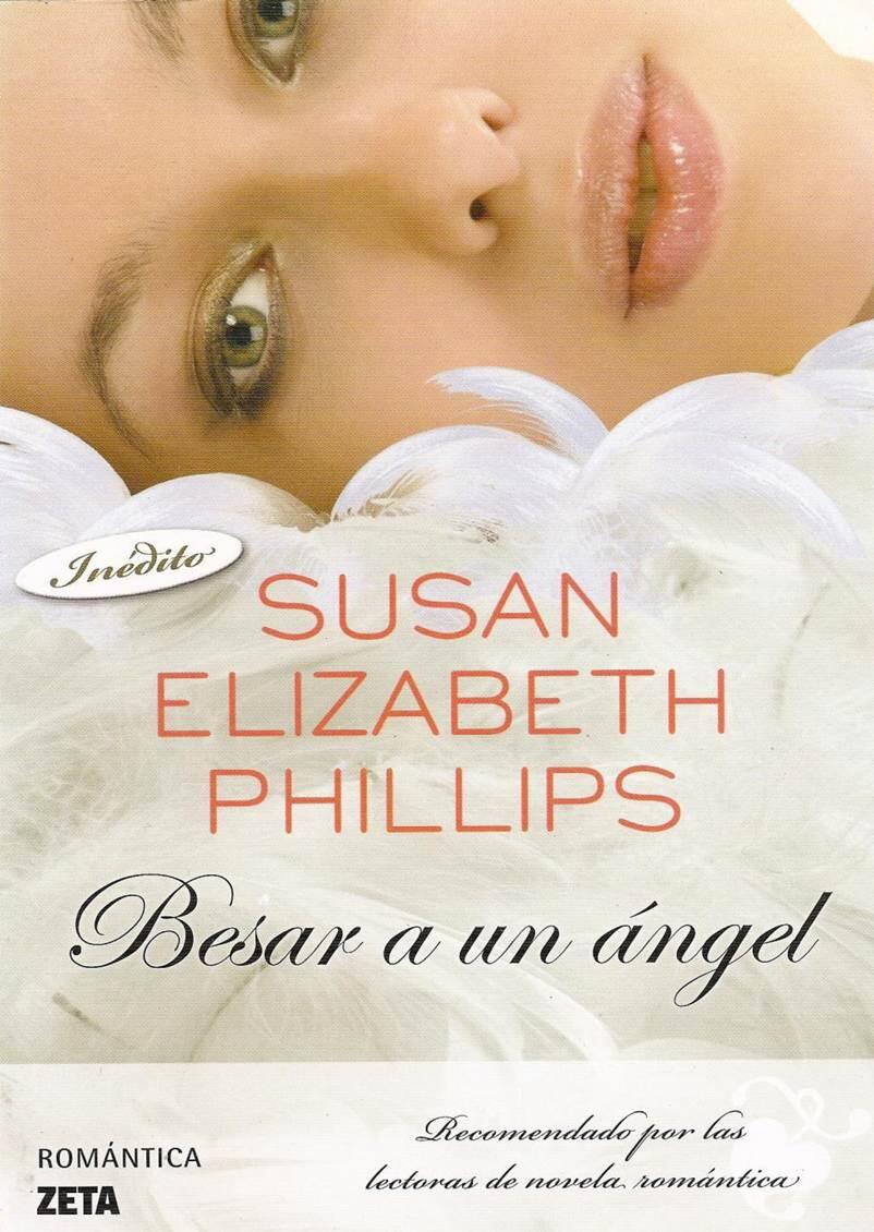 Susan Elizabeth Phillips Besar a un Ángel Kiss an Angel 1996 CAPÍTULO 01 - фото 1