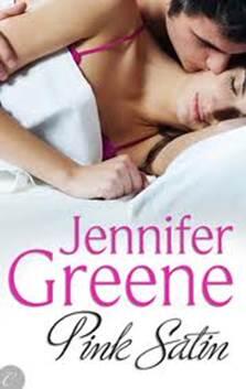 Jennifer Greene Pink Satin Dear Reader I loved creating Greer Unlike me she - фото 1