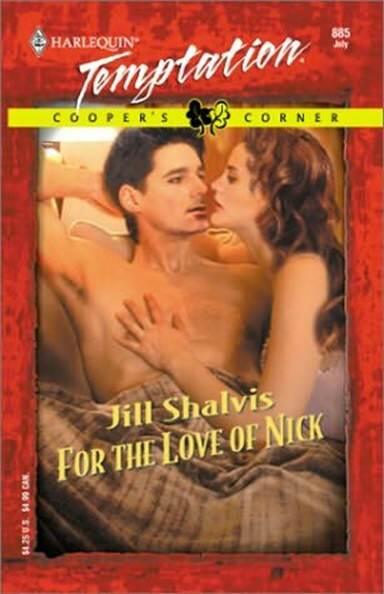 Jill Shalvis For The Love Of Nick A book in the Coopers Corner series 2002 - фото 1