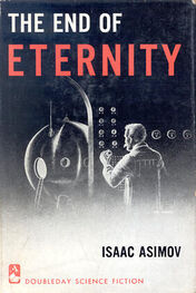 Isaac Asimov: The End of Eternity