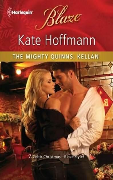 Kate Hoffmann Kellan A book in the Mighty Quinns series 2011 Dear Reader - фото 1