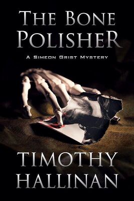 Timothy Hallinan The Bone Polisher