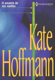 Kate Hoffmann: El Amante de sus Sueños