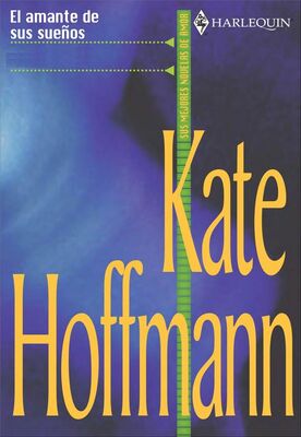 Kate Hoffmann El Amante de sus Sueños