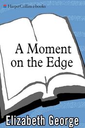 Elizabeth George: A Moment On the Edge : 100 Years of Crime Stories By Women