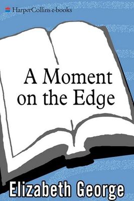 Elizabeth George A Moment On the Edge : 100 Years of Crime Stories By Women